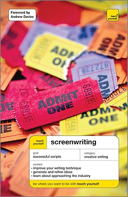 Teach Yourself Screenwriting - Frensham, Ray