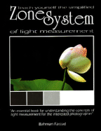 Teach Yourself the Simplified Zone System of Light Measurement