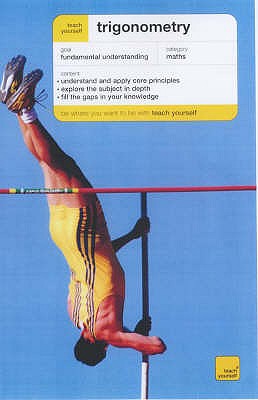 Teach Yourself Trigonometry - Abbott, P., and Neill, Hugh