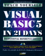 Teach Yourself Visual Basic 5 in 21 Days, Professional Reference Edition