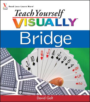 Teach Yourself Visually Bridge - Galt, David