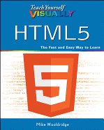 Teach Yourself Visually HTML5