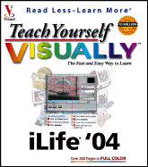 Teach Yourself Visually iLife 04 - Cohen, Michael, and Cohen, Dennis R