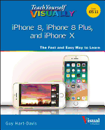 Teach Yourself Visually iPhone 8, iPhone 8 Plus, and iPhone X