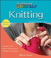 Teach Yourself Visually Knitting