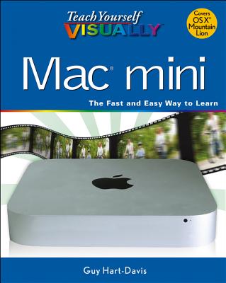 Teach Yourself Visually Mac Mini - Hart-Davis