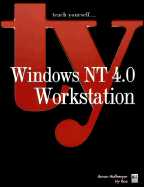 Teach Yourself... Windows NT 4.0 Workstation