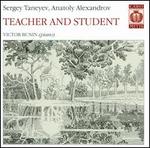 Teacher and Student: Sergey Taneyev and Anatoly Alexandrov 