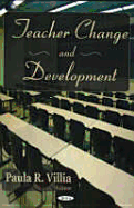 Teacher Change and Development