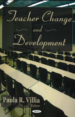 Teacher Change and Development - Villia, Paula R (Editor)