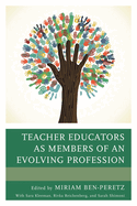 Teacher Educators as Members of an Evolving Profession