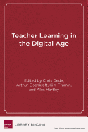 Teacher Learning in the Digital Age: Online Professional Development in STEM Education