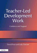 Teacher-Led Development Work: Guidance and Support