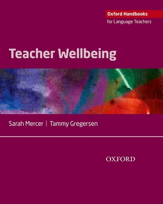Teacher Wellbeing - Mercer, Sarah, and Gregersen, Tammy