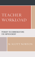 Teacher Workload: Primary Recommendations for Improvement
