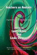 Teachers as Avatars: English Studies in the Digital Age