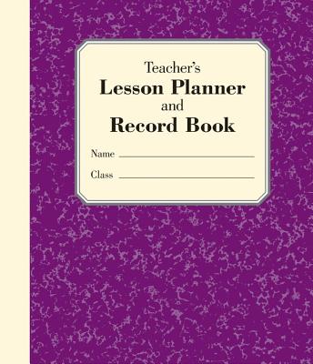 Teacher's Lesson Planner and Record Book - Embrey, Stephanie (Editor)