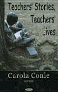 Teachers' Stories, Teachers' Lives