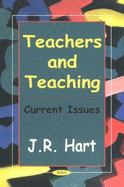 Teachers & Teaching: Current Issues