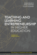 Teaching and Learning Entrepreneurship in Higher Education