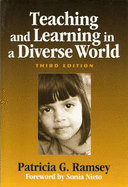 Teaching and Learning in a Diverse World: Multicultural Education for Young Children