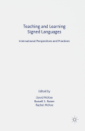 Teaching and Learning Signed Languages: International Perspectives and Practices