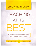 Teaching at Its Best: A Research-Based Resource for College Instructors