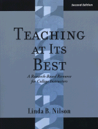 Teaching at Its Best: A Research-Based Resource for College Instructors