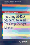 Teaching At-Risk Students to Read: The Camp Sharigan Method