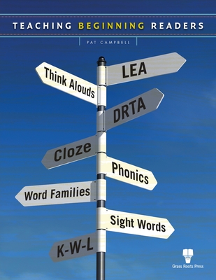 Teaching Beginning Readers - Campbell, Pat