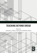 Teaching Beyond Dread