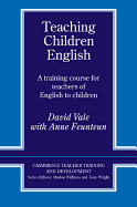 Teaching Children English: An Activity Based Training Course