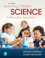 Teaching Children Science: A Discovery Approach, with Enhanced Pearson Etext -- Access Card Package