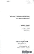 Teaching Children with Learning and Behaviour Problems - Hammill, Donald D., and Bartel, Nettie R.