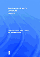 Teaching Children's Literature: It's Critical!