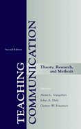 Teaching Communication: Theory, Research, and Methods