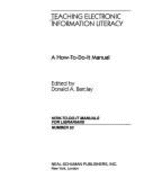 Teaching Electronic Information Literacy: A How-To-Do-It Manual