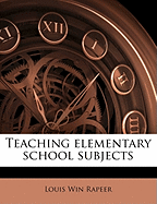 Teaching Elementary School Subjects