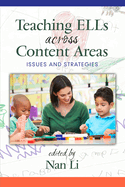 Teaching Ells Across Content Areas: Issues and Strategies