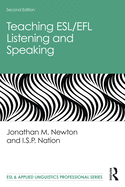 Teaching Esl/EFL Listening and Speaking