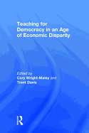 Teaching for Democracy in an Age of Economic Disparity