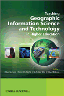 Teaching Geographic Information Science and Technology in Higher Education