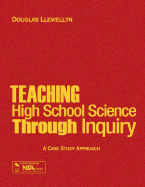 Teaching High School Science Through Inquiry: A Case Study Approach