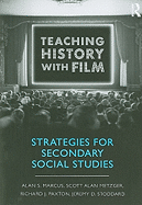 Teaching History with Film: Strategies for Secondary Social Studies