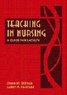 Teaching in Nursing: A Guide for Faculty