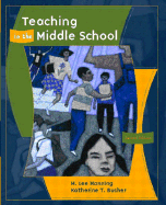 Teaching in the Middle School