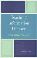 Teaching Information Literacy: A Conceptual Approach