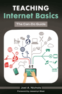 Teaching Internet Basics: The Can-Do Guide