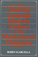 Teaching Language Minority Students in the Multicultural Classroom