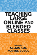 Teaching Large Online and Blended Classes